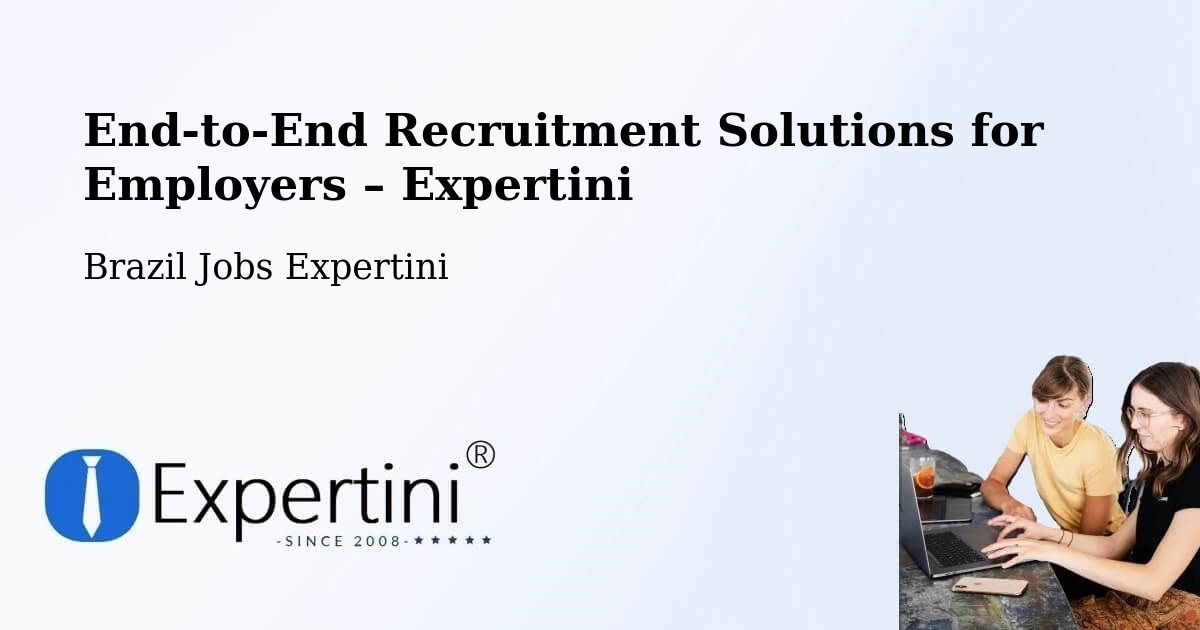 Recruitment Solutions for Employers – Marabá - Marabá, Brazil Jobs Expertini